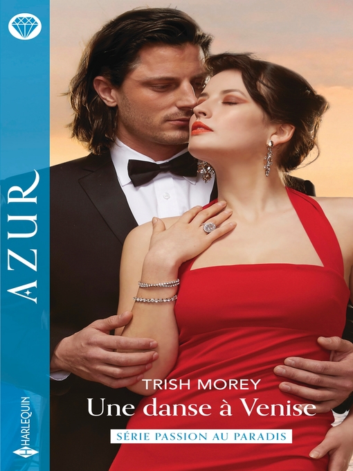 Title details for Une danse à Venise by Trish Morey - Wait list
